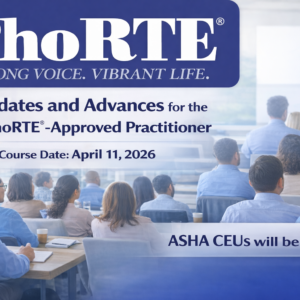 Updates and Advances for the PhoRTE®-Approved Practitioner